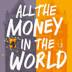 All the Money in the World | Sarah Moore Fitzgerald