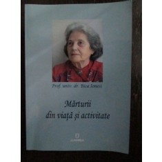Marturii din viata si activitate