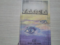 VANGA - Krasimira Stoianiva - Editura Star Trafic, 1989, 144 p. foto