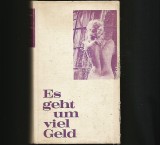 ES GEHT UM VIEL GELD