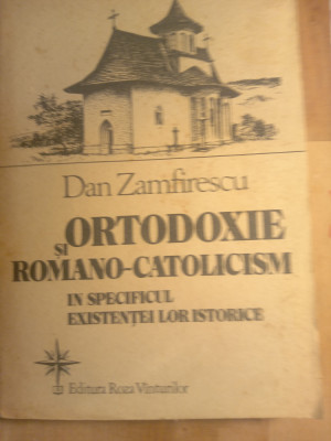 Dan Zamfirescu ortodoxie și romano catolicism foto