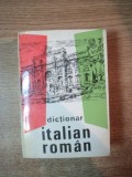 DICTIONAR ITALIAN - ROMAN de ALEXANDRU BALACI , Bucuresti 1993