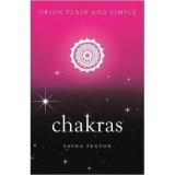 Chakras, Orion Plain and Simple