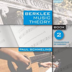 Berklee Music Theory, Book 2: Fundamentals of Harmony