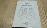 BIBLII SI OAMENI DE PLASTIC - Petre GHELMEZ - Benedict Ganescu (desen) - Editura Coresi, 2002, 96 p.