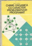 Chimie organica cu caracter problematizat-programat - Iftime N. Nesfantu