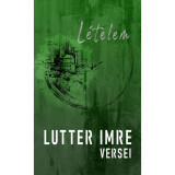 L&eacute;telem - Lutter Imre versei - Lutter Imre