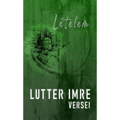 Lételem - Lutter Imre versei - Lutter Imre