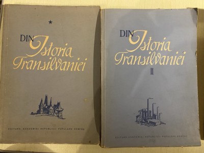 Din Istoria Transilvaniei I, II - Constantin Daicoviciu, Stefan Pascu 1960-61 foto