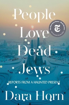People Love Dead Jews: Reports from a Haunted Present foto