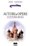 Autori si opere. Cultura rusa. Volumul II | Ion Ianosi, Ideea Europeana