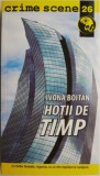 Hotii de timp &ndash; Ivona Boitan