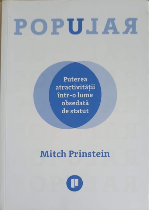 POPULAR. PUTEREA ATRACTIVITATII INTR-O LUME OBSEDATA DE STATUT-MITCH PRINSTEIN-250611