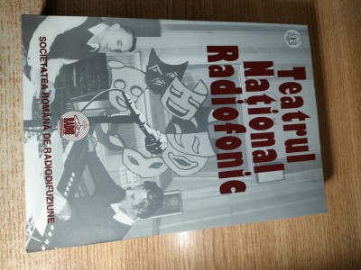 Teatrul National Radiofonic, volumul II: 1973-1993 (Editura Casa Radio, 1998) foto