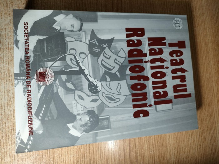 Teatrul National Radiofonic, volumul II: 1973-1993 (Editura Casa Radio, 1998)