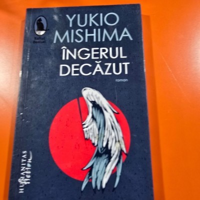 Ingerul decazut - Yukio Mishima foto