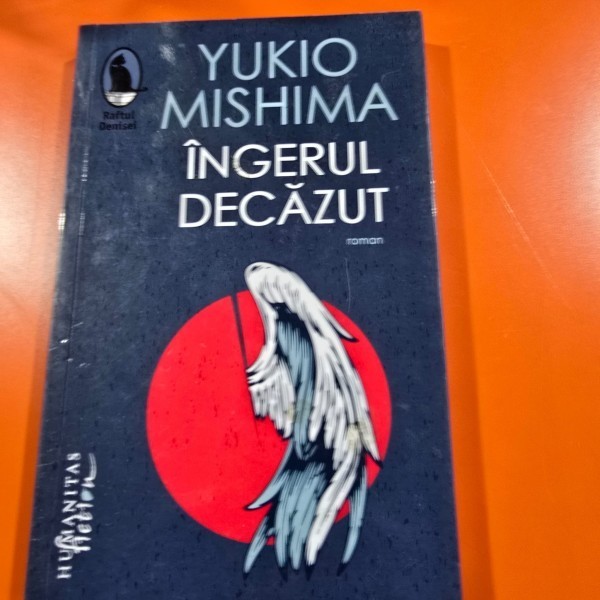 Ingerul decazut - Yukio Mishima