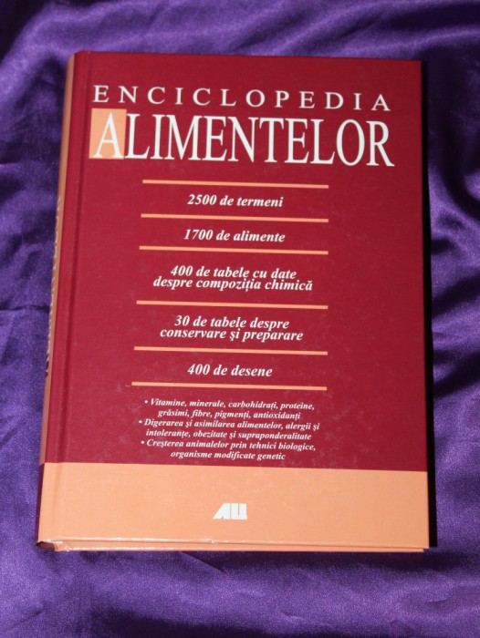 Enciclopedia alimentelor - 2500 termeni 1700 alimente