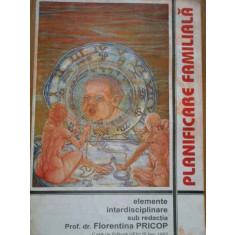 Planificarea Familiala Elemente Interdisciplinare - Florentina Pricop ,285254