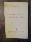 Creativitatea eminesciană - D. Caracostea