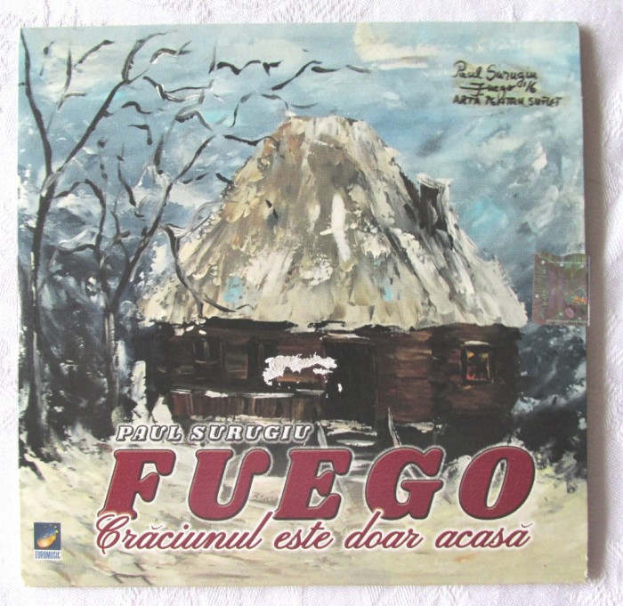 CD &quot;FUEGO - Craciunul este doar acasa&quot;, EUROMUSIC, 2016
