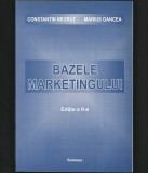 Cumpara ieftin BAZELE MARKETINGULUI, MANUAL - CONSTANTIN NEGRUȚ, MARIUS OANCEA - CURS MARKETING