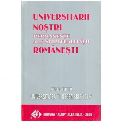 Ion Margineanu - Universitarii nostri - Permanente ale spiritualitatii romanesti - 113253 foto