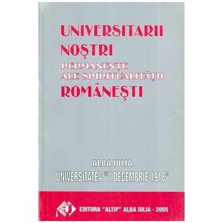 Ion Margineanu - Universitarii nostri - Permanente ale spiritualitatii romanesti - 113253