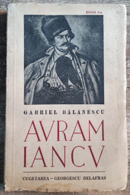 Avram Iancu - Gabriel Balanescu// 1941 foto
