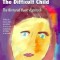 Transforming the Difficult Child: The Nurtured Heart Approach