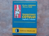 TRAUMATISMELE COTULUI Complicatii si tratament - Nicolae BURGHELE ,Mircea FAUR , 1997