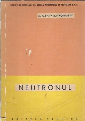Neutronul - M. A. Bak