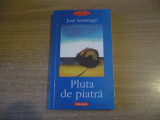 Jose Saramago - Pluta de piatra