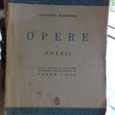 OPERE - ALEXANDRU MACEDONSKI VOLUMUL I - POEZII