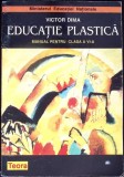 EDUCATIE PLASTICA, MANUAL PENTRU CLASA A VI-A-VICTOR DIMA-347163