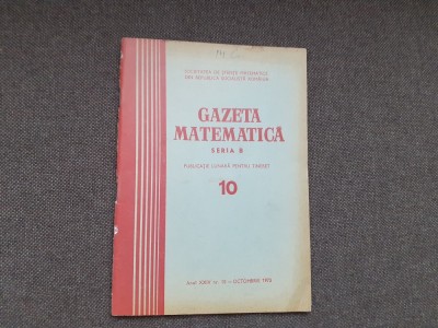 GAZETA MATEMATICA NR 10/1973 foto