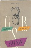 Cumpara ieftin George Bernard Shaw - Radu Lupan