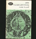 FRUCTELE PĂM&Icirc;NTULUI / PĂM&Acirc;NTULUI * NOILE FRUCTE - GIDE - BPT
