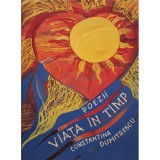 Constantina Dumitrescu - Viata in timp (Editia: 2013)