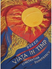 Constantina Dumitrescu - Viata in timp (Editia: 2013) foto