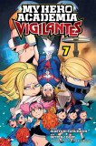 My Hero Academia: Vigilantes - Volume 7 | Hideyuki Furuhashi, Kohei Horikoshi