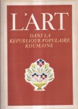 L'art dans la Republique Populaire Roumaine (1954)