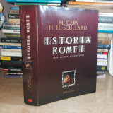 M. CARY - ISTORIA ROMEI PANA LA DOMNIA LUI CONSTANTIN , 2008 ( CARTONATA ) #