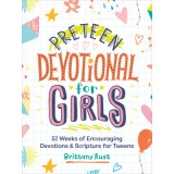 Preteen Devotional for Girls: 52 Weeks of Encouraging Devotions and Scripture for Tweens