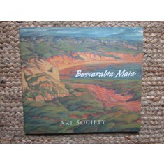 BESSARABIA MAIA , 2009 , CATALOG ART SOCIETY