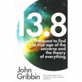 John Gribbin The Quest To Find The True Age | John Gribbin, Icon Books Ltd