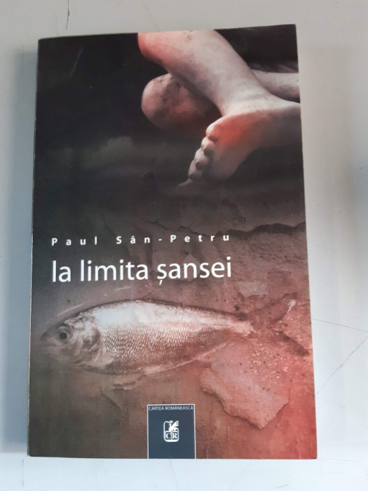 Paul San- Petru - La limita sansei - dedicatie , autograf