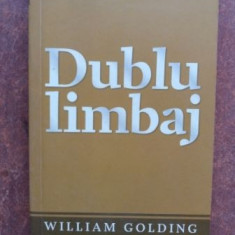 Dublu limbaj- William Golding