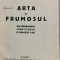 Arta si frumosul - Tudor Vianu - din biblioteca lui Geo Dumitrescu