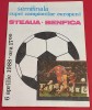 Program meci fotbal STEAUA BUCURESTI - BENFICA LISABONA (Semifinala Cupei Campionilor Europeni 06.04.1988)